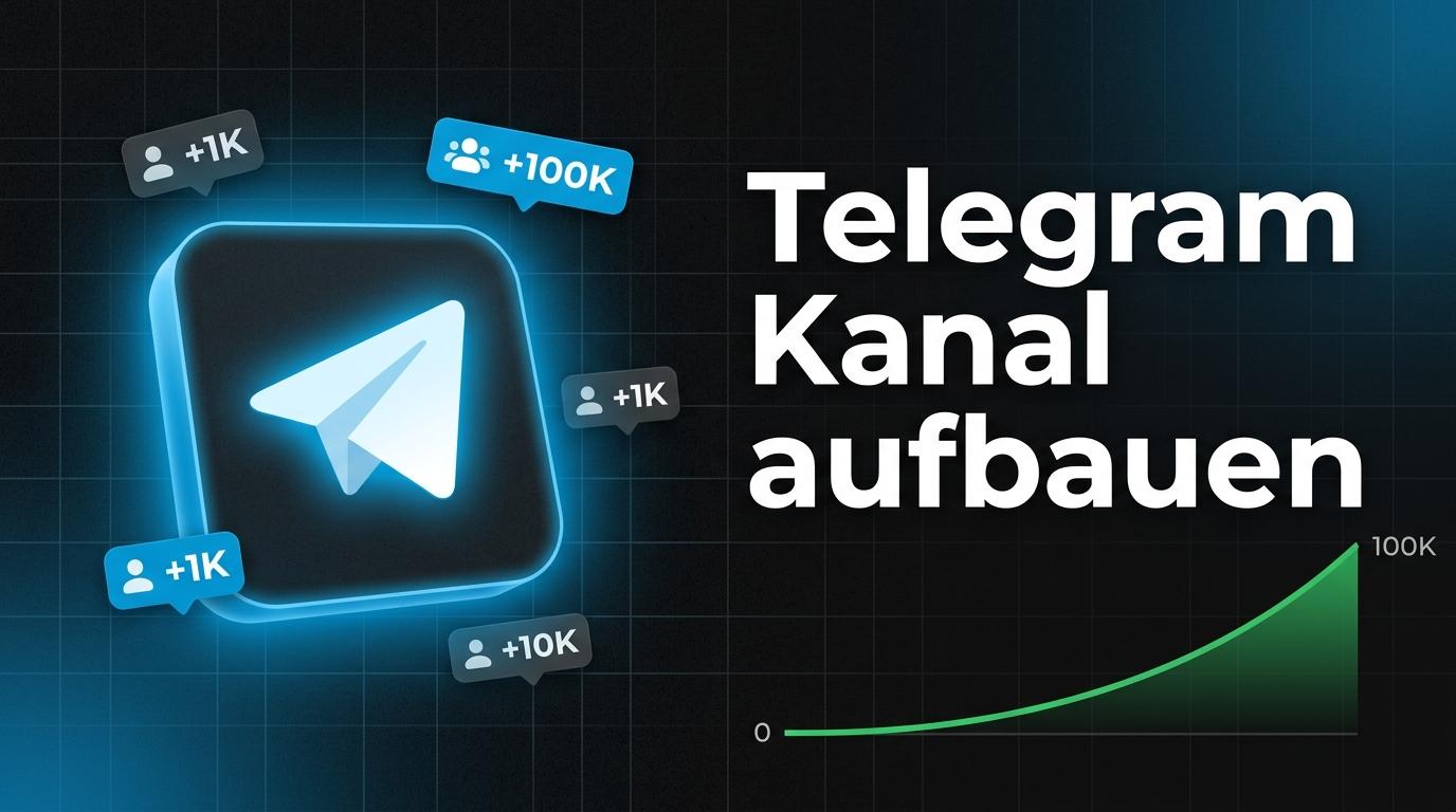Telegram Kanal aufbauen: 10 Strategien für mehr Mitglieder 2026
