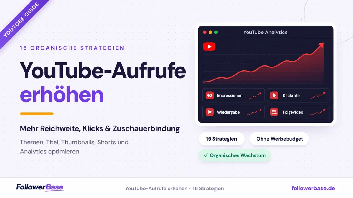 YouTube-Aufrufe erhöhen: 15 organische Strategien